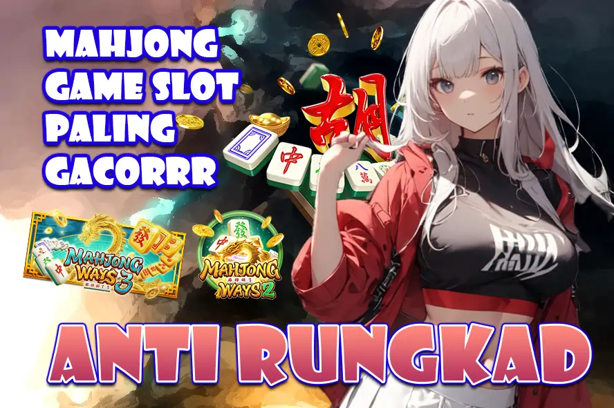 ACC4D MAHJONG GAME SLOT TERGACOR DAN TERBAIK